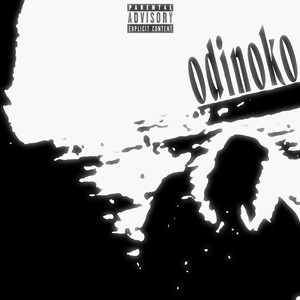 ODINOKO (Explicit)