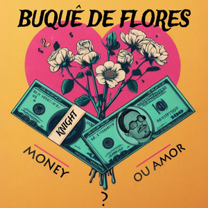 BUQUÊ DE FLORES (Explicit)