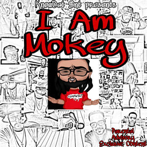 I Am Mokey (Explicit)