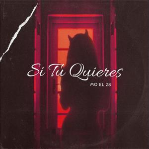 Si Tu Quieres (Explicit)