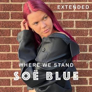 Where We Stand (Extended Version)