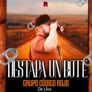 Destapa un Bote (En Vivo)