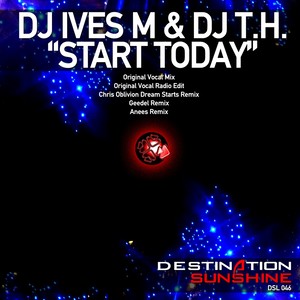 Start Today (Chris Oblivion Dream Starts Remix)