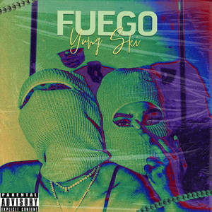 Fuego (Explicit)