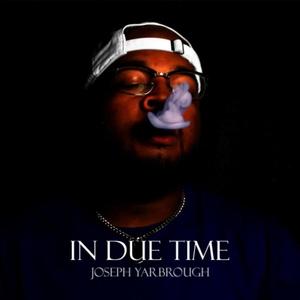 In Due Time (Explicit)