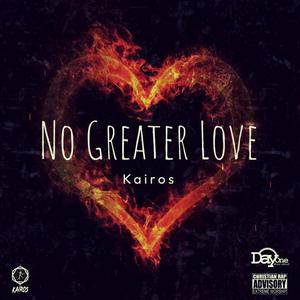 No Greater Love (feat. iamgft3d & iamezekiel)