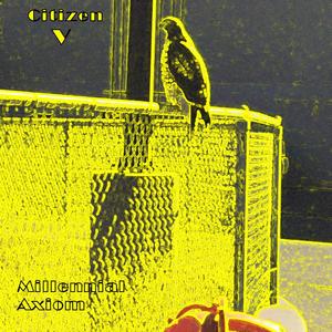 Citizen V (Explicit)