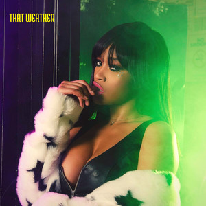 That Weather (Explicit)