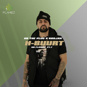 H-Buurt - Hb Flamez, Pt.7 (Explicit)