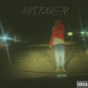 Mistaken (Explicit)