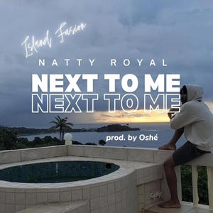 Next To Me (Explicit)