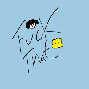 **** that(feat. brokitz) (Explicit)