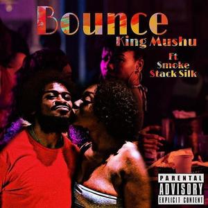 Bounce (feat. Smoke Stack Silk) [Explicit]