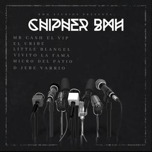 Cypher BMH (feat. El Uribe, Vivito La Fama, Micro Del Patio & D Jere VARRIO) (Explicit)
