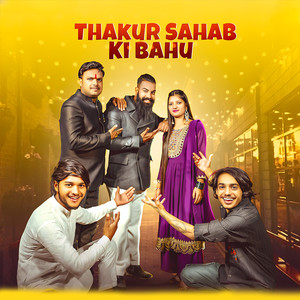 Thakur Sahab Ki Bahu