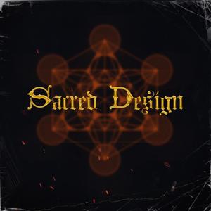 Sacred Design (Explicit)