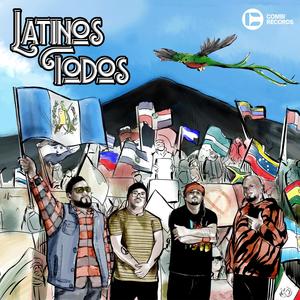Latinos Todos (feat. Mr. Fer & Big James Guatemaya|Explicit)