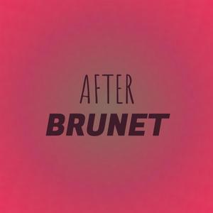 After Brunet