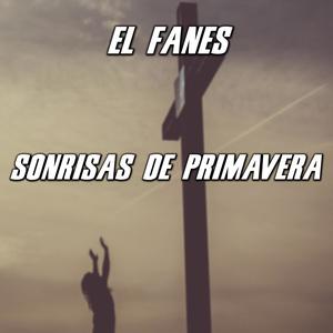 Sonrisas de Primavera (El Fanes)