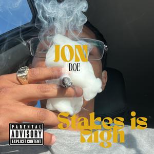 Stakes Is High (Explicit)