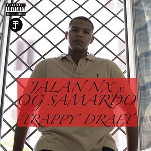 Trappy Draft (Explicit)