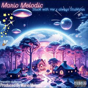 Stuckwithme/always Stubborn (Explicit)