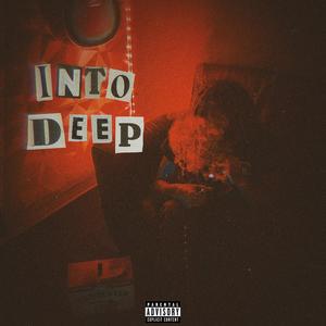 Into Deep (Explicit)