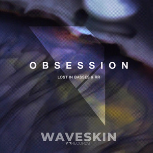 Lost In Basses - Obsession