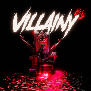 Villainy (Explicit)