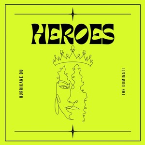 HEROES (Explicit)