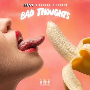 Bad Thoughts (Explicit)