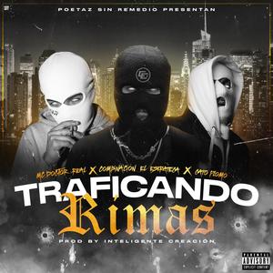 TRAFICANDO (feat. EL Estratega, mc dogtor real & Gato Plomo) [Explicit]