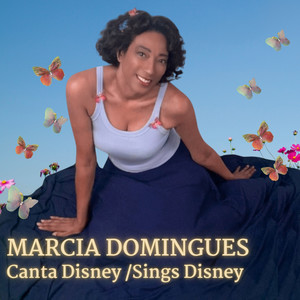 Marcia Domingues Canta Disney /Sings Disney