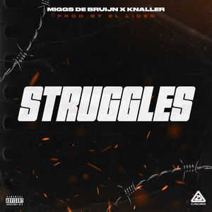 Struggles (Explicit)