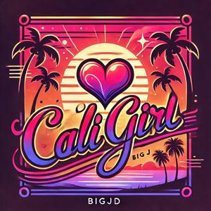 cali girl (Explicit)