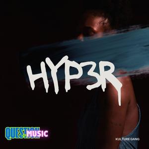 Hyp3r (Explicit)