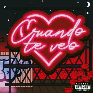 Cuando Te veo (feat. Nhorafable) (Explicit)
