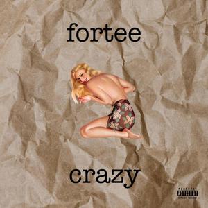 Crazy (Explicit)