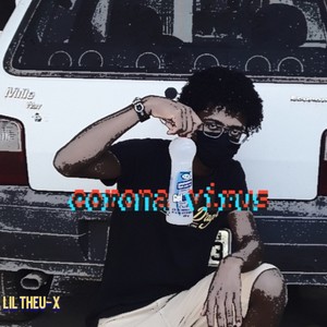 Corona Virus (Explicit)