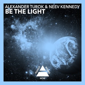 Be The Light (Original Mix)