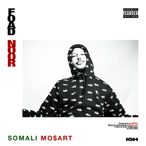 SOMALI MO$ART (Explicit)