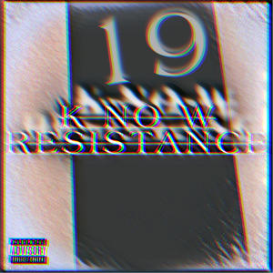 Know Resistance (Explicit)