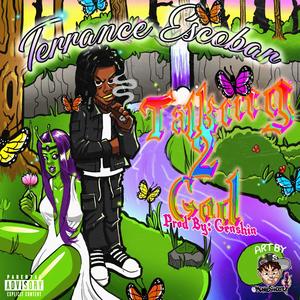 Talking 2 God (feat. GENSHIN) (Explicit)