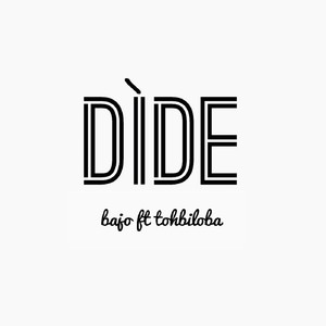 Dìde (feat. Tohbiloba)