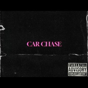 Car Chase (Explicit)