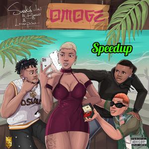 Omoge (feat. Big Nizz & Loverprinz) [Speedup]