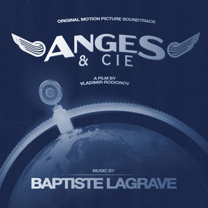 Le destin de Léa et Paul (Anges & Cie Original Motion Picture Soundtrack)
