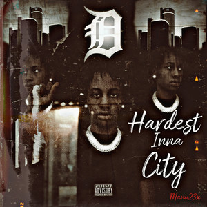 Hardest Inna City (Explicit)