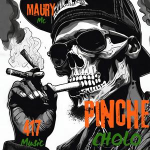 Pinche Cholo (Explicit)