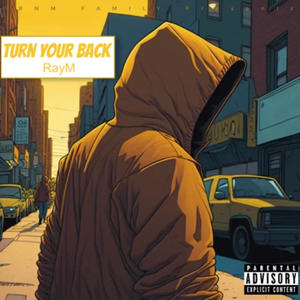 Turn Your Back (Explicit)